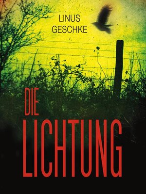 cover image of Die Lichtung (Jan-Römer-Krimi 1)